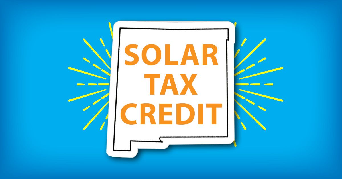 solar-tax-credit-in-new-mexico-could-be-reinstated-new-mexico-solar